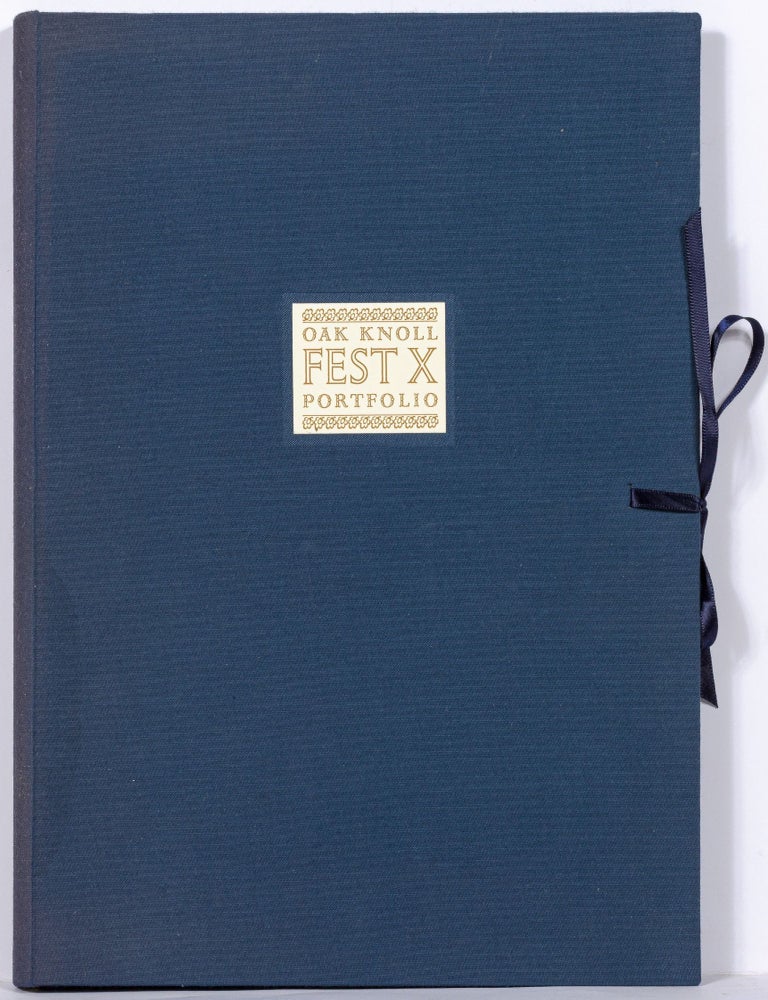 Item #610120 Oak Knoll Fest X Portfolio: A Collection of Broadsheets