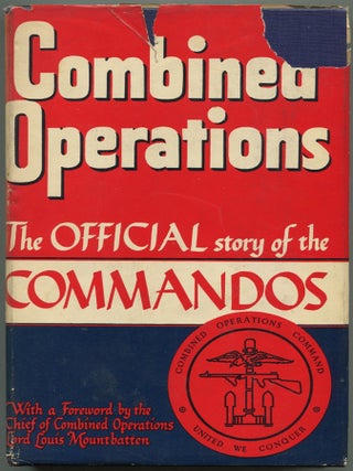 Item #610251 Combined Operations: The Official Story of the Commandos
