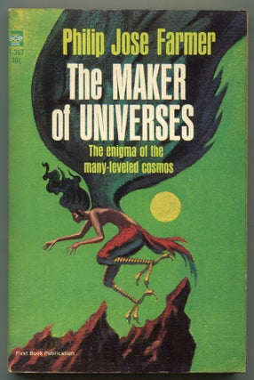 Item #610284 The Maker of Universes. Philip Jose FARMER