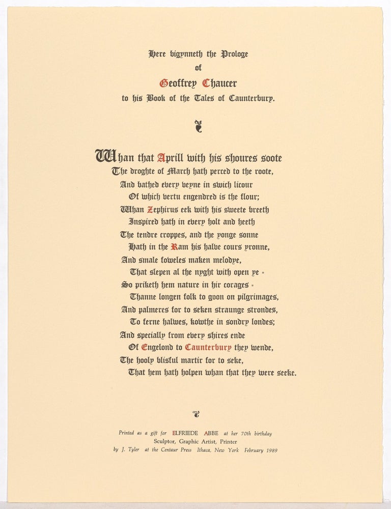 Item #610407 [Broadside]: here bigynneth the Prologue of Geoffrey Chaucer to his Book of the Tales of Caunterbury. Geoffrey. Elfriede Abbe CHAUCER, James Tyler.