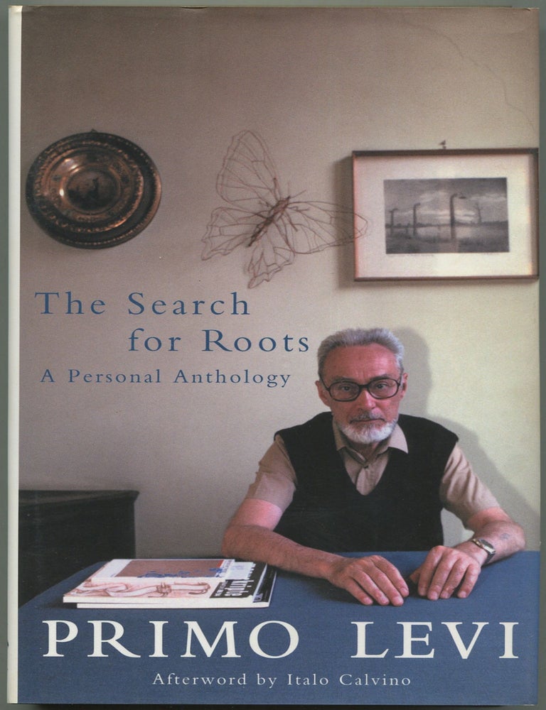 Item #610428 The Search for Roots: A Personal Anthology. Primo LEVI.