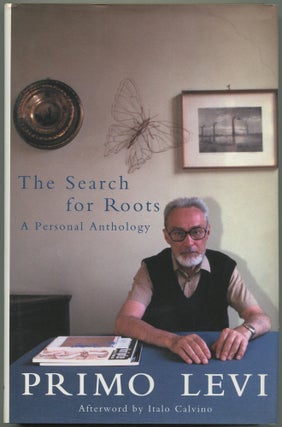 Item #610428 The Search for Roots: A Personal Anthology. Primo LEVI