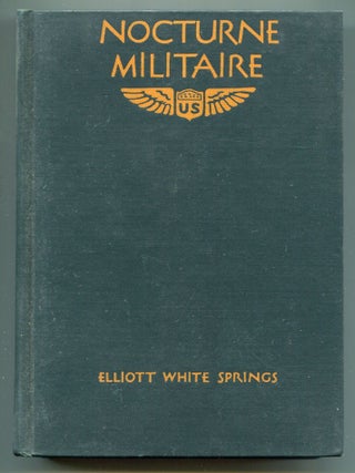 Item #610601 Nocturne Militaire. Elliott White SPRINGS