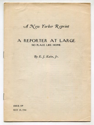 Item #610698 [Offprint]: A Reporter at Large: No Place Like Home. E. J. KAHN, Jr