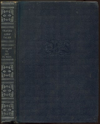 Item #610702 Travellers' Tales: Stories of Adventure in Far Lands, told by Marco Polo,...