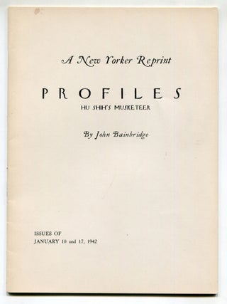 Item #610705 [Offprint]: Profiles: Hu Shih's Musketeer. John BAINBRIDGE
