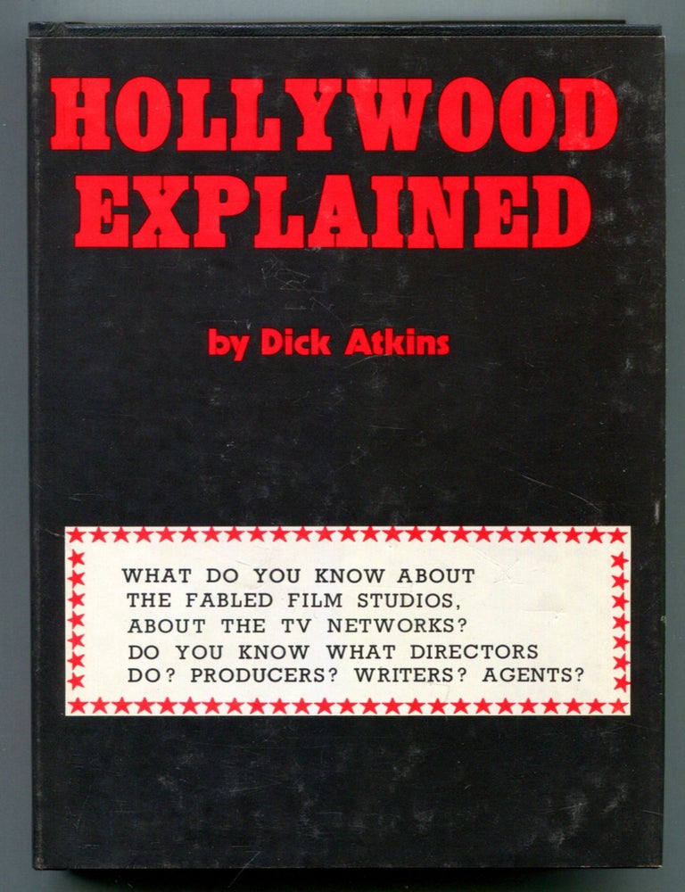 Item #610921 Method To The Madness (Hollywood Explained). Dick "and a. cast of six" ATKINS.