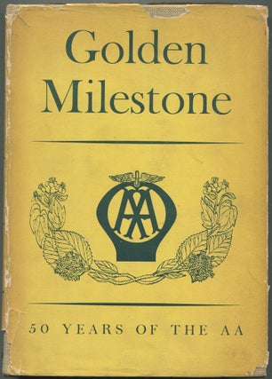 Item #611039 Golden Milestone: 50 Years of the AA. David KEIR, Bryan Morgan
