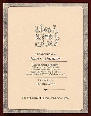 Item #61105 Lies! Lies! Lies!: A College Journal of John Gardner. John GARDNER
