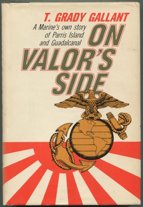 Item #611056 On Valor's Side. T. Grady GALLANT