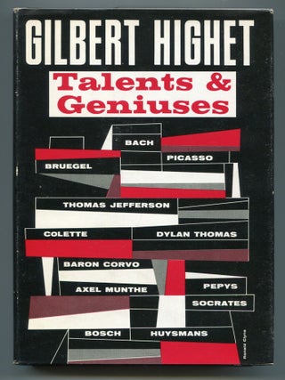 Item #611072 Talents and Geniuses: The Pleasures of Appreciation. Gilbert HIGHET