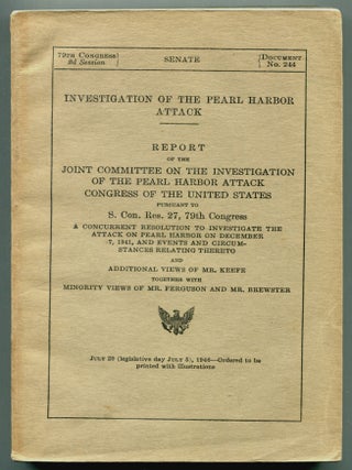 Item #611312 Investigation of the Pearl Harbor Attack. Alben W. BARKLEY, Owen Brewster, Homer...