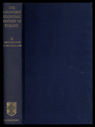 Item #611481 Trade and Industry in the Middle Ages (The Cambridge Economic History of Europe from...