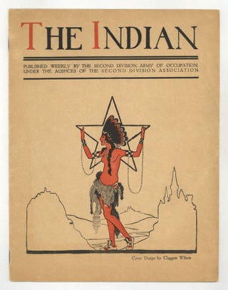 Item #611590 The Indian – Volume I, No. 1, April 15, 1919: An Immortal Division: The Remarkable...