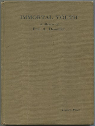 Item #611952 Immortal Youth: A Study in the Will to Create. Lucien PRICE