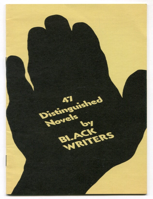 Item #612056 [Bookseller Catalog]: 47 Distinguished Novels by Black Writers. The Chatham Bookseller