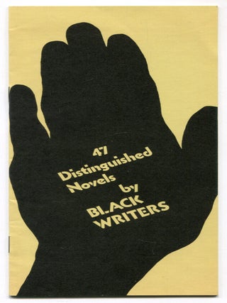 Item #612056 [Bookseller Catalog]: 47 Distinguished Novels by Black Writers. The Chatham Bookseller