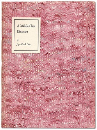 A Middle-Class Education. Joyce Carol OATES.