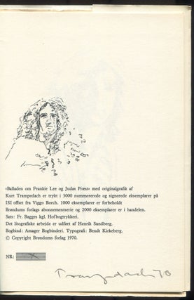 Balladen om Frankie Lee og Judas Præst. Et digt oversat af Poul Borum. Med 57 litografier af Kurt Trampedach. The Ballad of Frankie Lee and Judas Priest. 57 lithographs by Kurt Trampedach