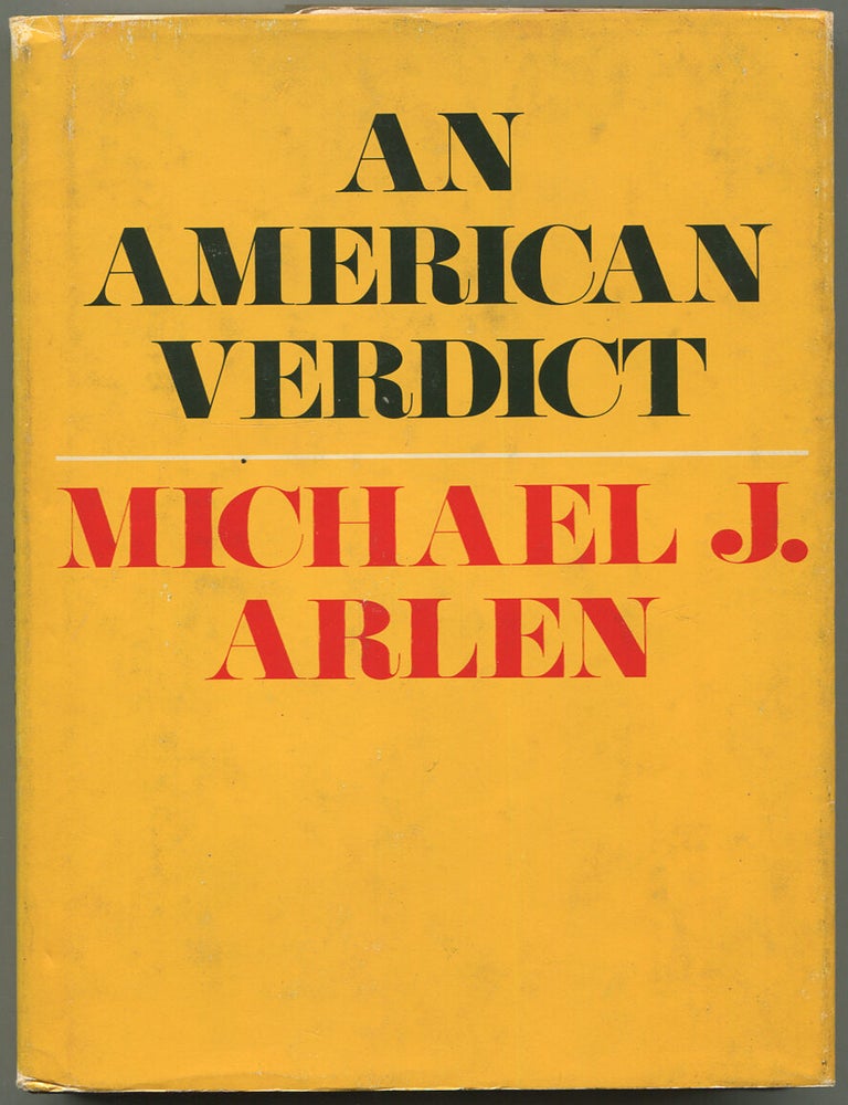 Item #612167 An American Verdict. Michael J. ARLEN.
