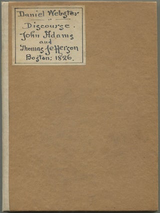Item #612173 Discourse in Commemoration of the Lives and Services of John Adams and Thomas...
