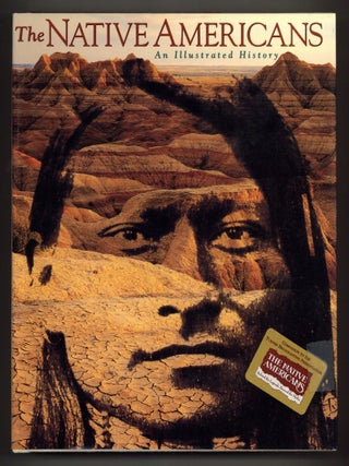Item #612360 The Native Americans: An Illustrated History. Betty and Ian BALLANTINE