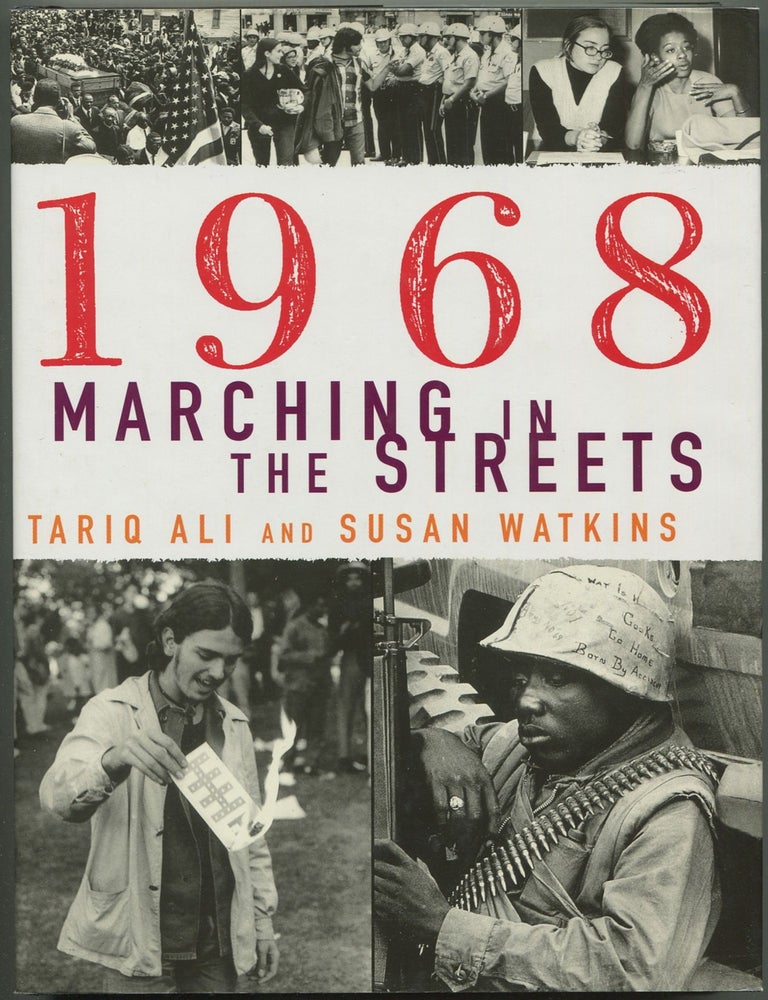 Item #612604 1968 Marching in the Streets. Tariq ALI, Susan Watkins.