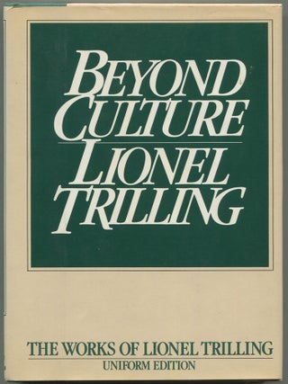 Item #612693 Beyond Culture: Essays on Literature and Learning. Lionel TRILLING