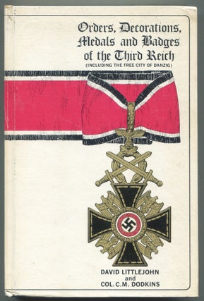 Item #612782 Orders, Decorations, Medals and Badges of the Third Reich (Including the Free City...