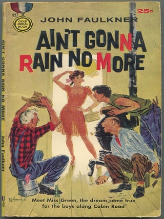 Item #612921 Ain't Gonna Rain No More. John FAULKNER