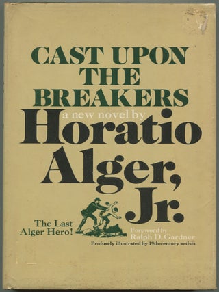 Item #612994 Cast Upon the Breakers. Horatio ALGER, Jr