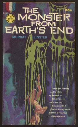 Item #613102 The Monster from Earth's End. Murray LEINSTER