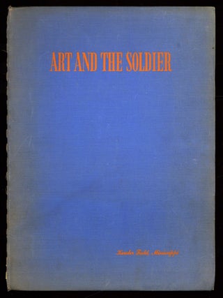 Item #613117 Art and the Soldier. T/Sgt. Paul MAGRIEL
