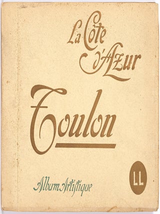 Item #613220 [Souvenir photo album]: La Cote d'Azur: Toulon