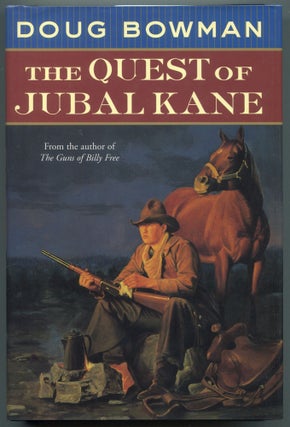 Item #613307 The Quest of Jubal Kane. Doug BOWMAN