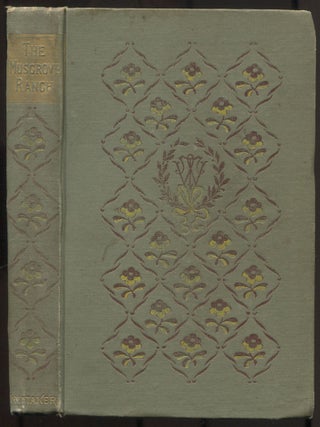 Item #613361 The Musgrove Ranch: A Tale of Southern California. T. M BROWNE