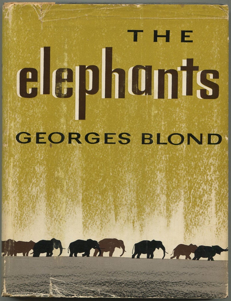Item #613460 The Elephants. Georges BLOND.