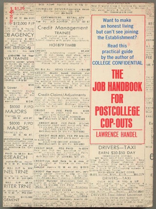 Item #613469 The Job Handbook for Postcollege Cop-Outs: A Treatise on How to Avoid the...