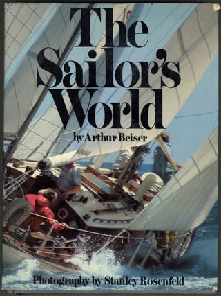 Item #613500 The Sailor's World. Arthur BEISER