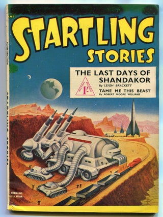 Item #613501 [Pulp Magazine]: Startling Stories &ndash; No. 8 (British Edition). Leigh BRACKETT,...