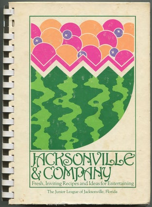 Item #613626 Jacksonville & Company. Florida The Junior League of Jacksonville