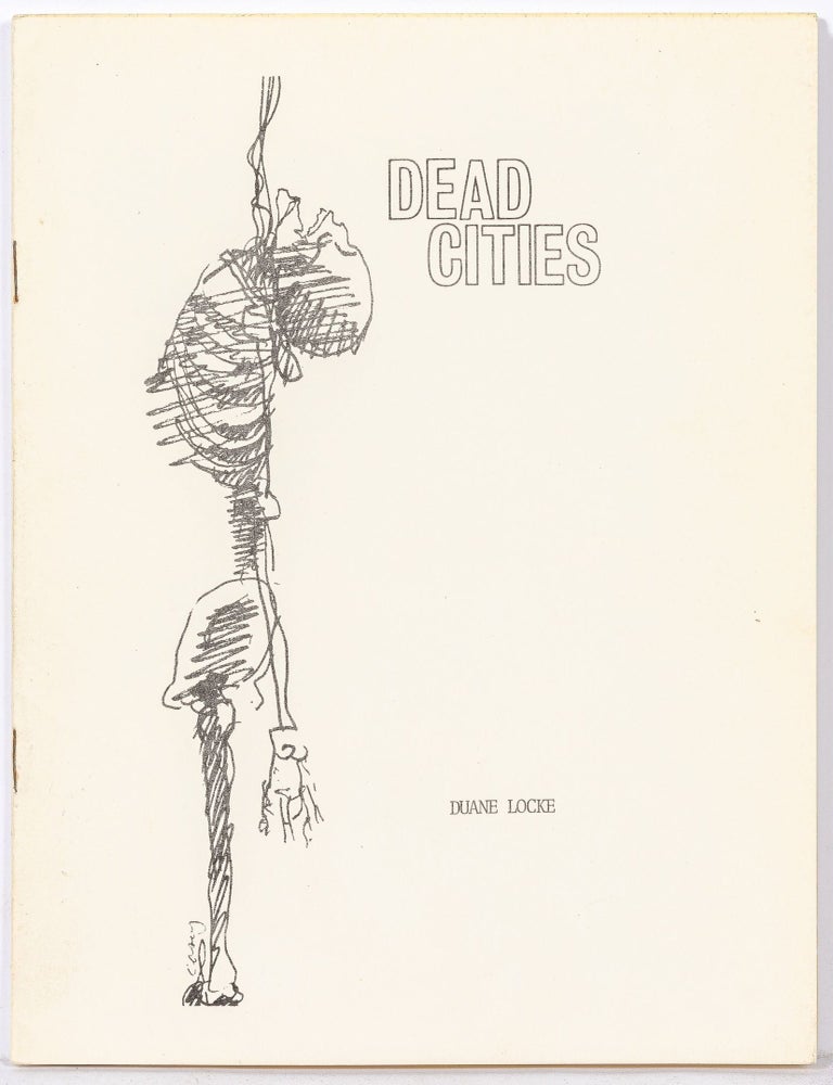 Item #613640 Dead Cities, Automobile Accidents, Wars. Duane LOCKE.