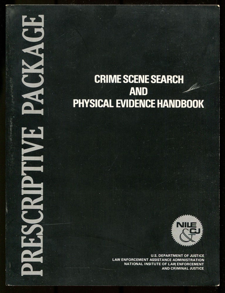 Item #613689 Crime Scene Search and Physical Evidence Handbook. Richard H. FOX, Carl L. Cunningham.