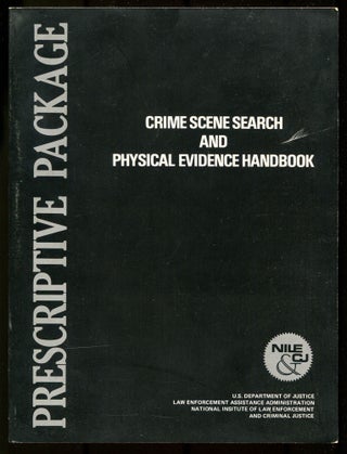 Item #613689 Crime Scene Search and Physical Evidence Handbook. Richard H. FOX, Carl L. Cunningham