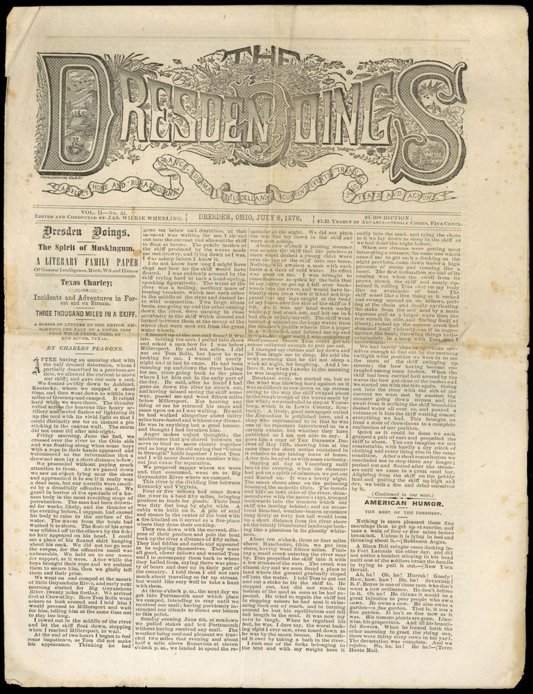 Item #613746 The Dresden Doings &ndash; Vol. II, No. 24, July , 1876. Jas. Wilkie WHEELING.