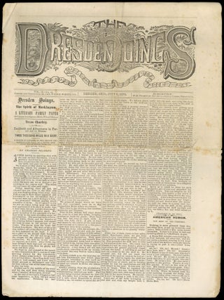 Item #613746 The Dresden Doings &ndash; Vol. II, No. 24, July , 1876. Jas. Wilkie WHEELING