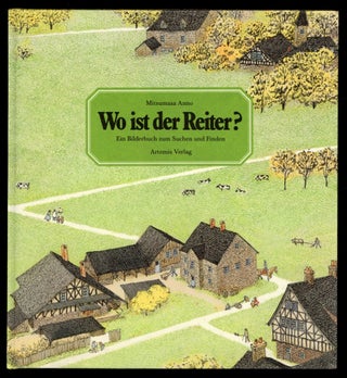 Item #613826 Wo ist der Reiter? Ein bulderbuch zum Suchen und Finden. Mitsumasa ANNO