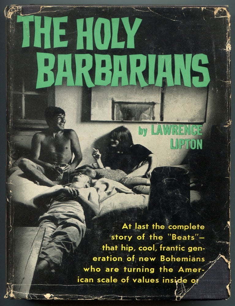 Item #613929 The Holy Barbarians. Lawrence LIPTON.