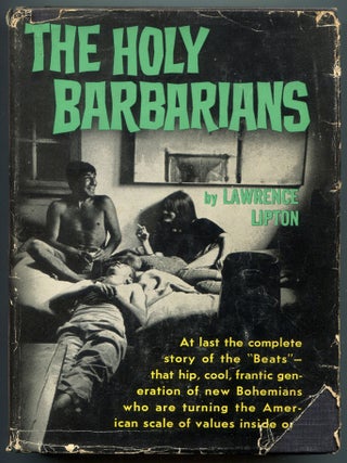 Item #613929 The Holy Barbarians. Lawrence LIPTON