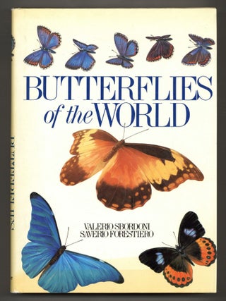 Item #614050 Butterflies of the World. Valerio SBORDONI, Saverio Forestiero